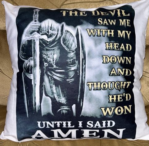 The Devil saw me with my head down and thought he'd won